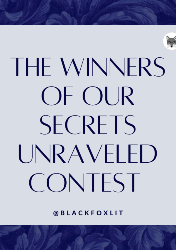 The Results for Our Secrets Unraveled Contest!