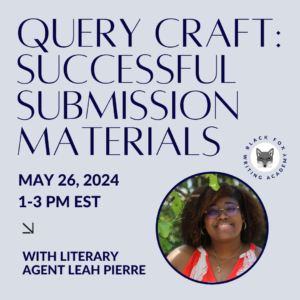 May Class – Query Craft: Successful Submission Materials with Literary Agent Leah Pierre