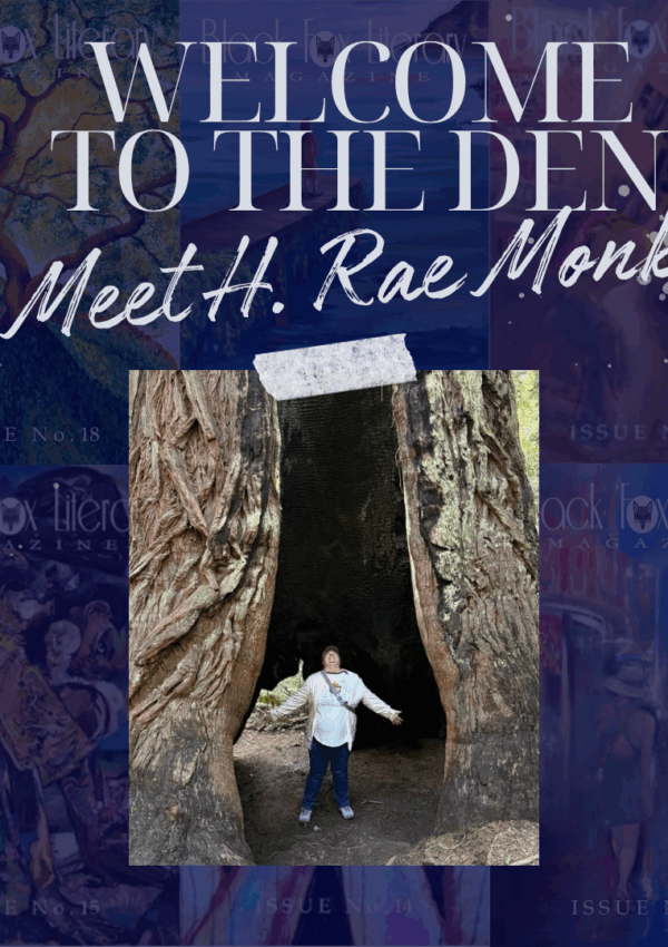 Inside the Den: H. Rae Monk